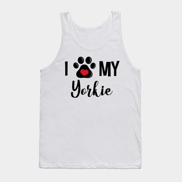 I Love My Yorkie Tank Top by InspiredQuotes